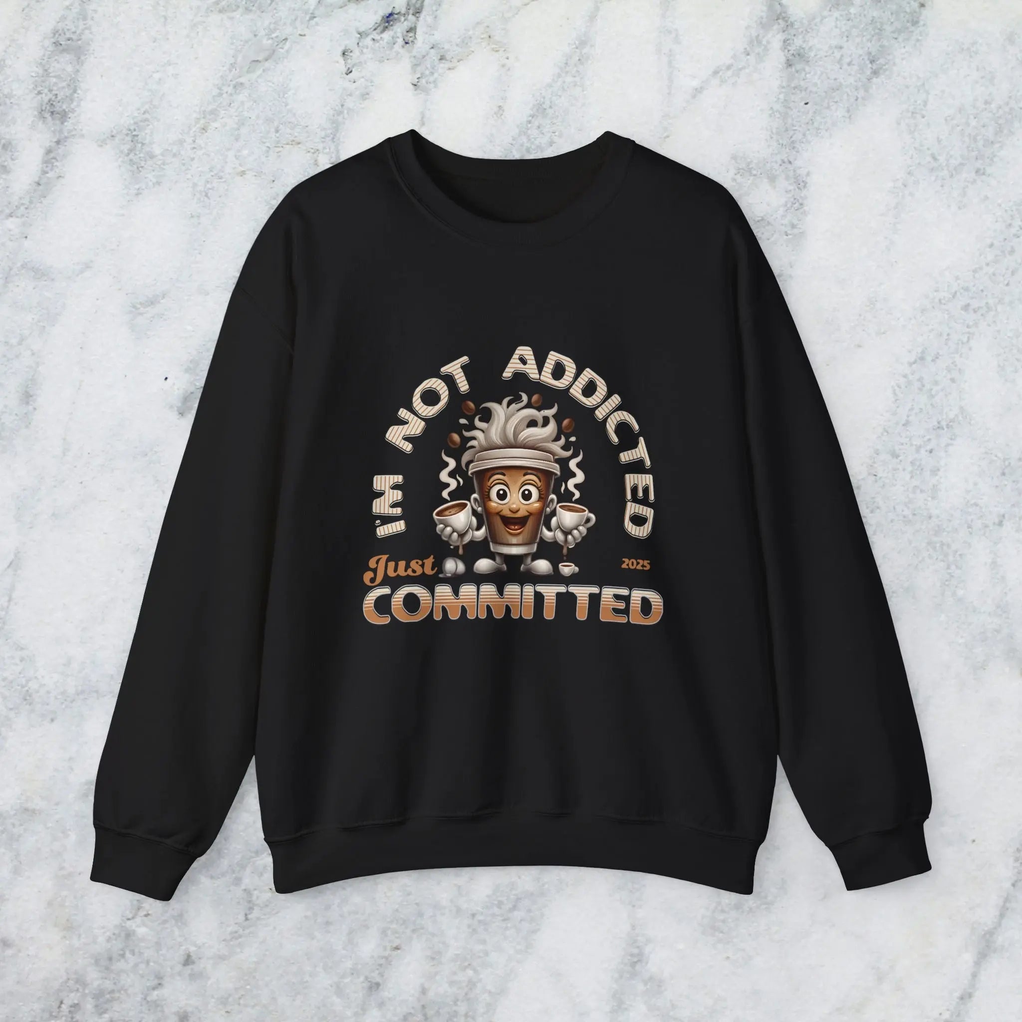 Just Committed Sweatshirt - Funny Togo Cup that is not addicted Printify