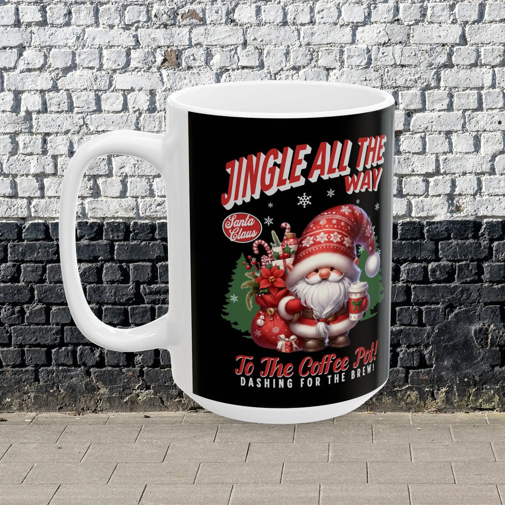 Jingle All The Way Mug - 15oz Cute Christmas Mug Printify