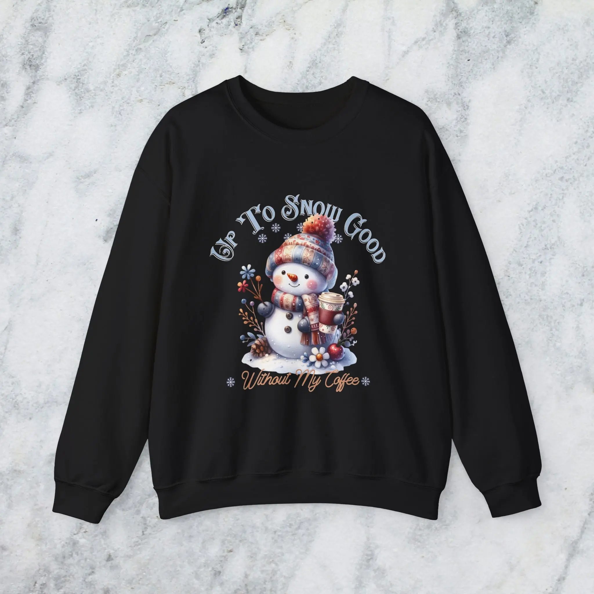 Up To Snow Good Sweatshirt- Cute Winter Snowman Sweatshirt Printify