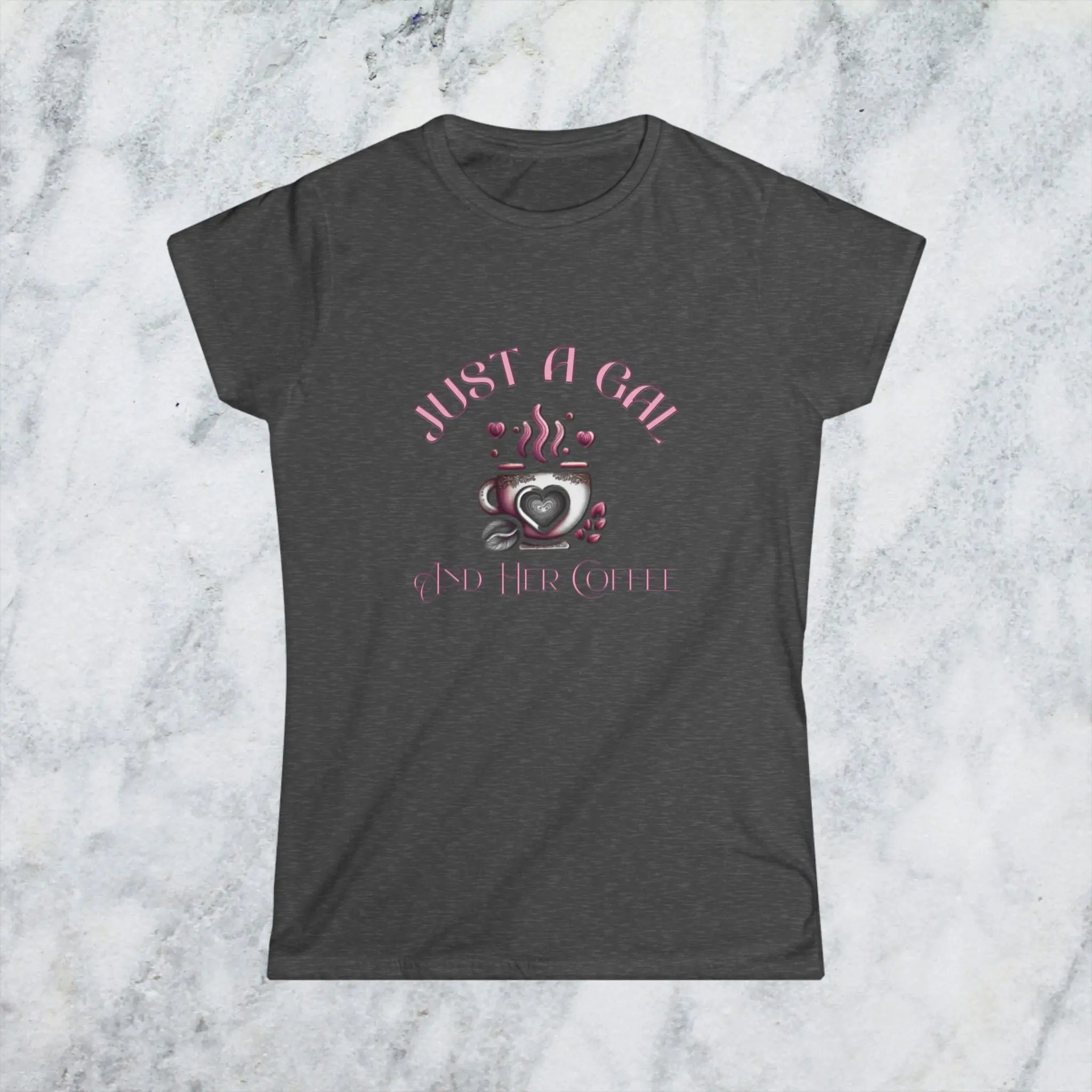 Just a Gal T-Shirt – Cute Feminine Coffee Lover Gift for Women, Cozy Morning Shirt, Caffeine Queen Tee - Boldly Bitter Company