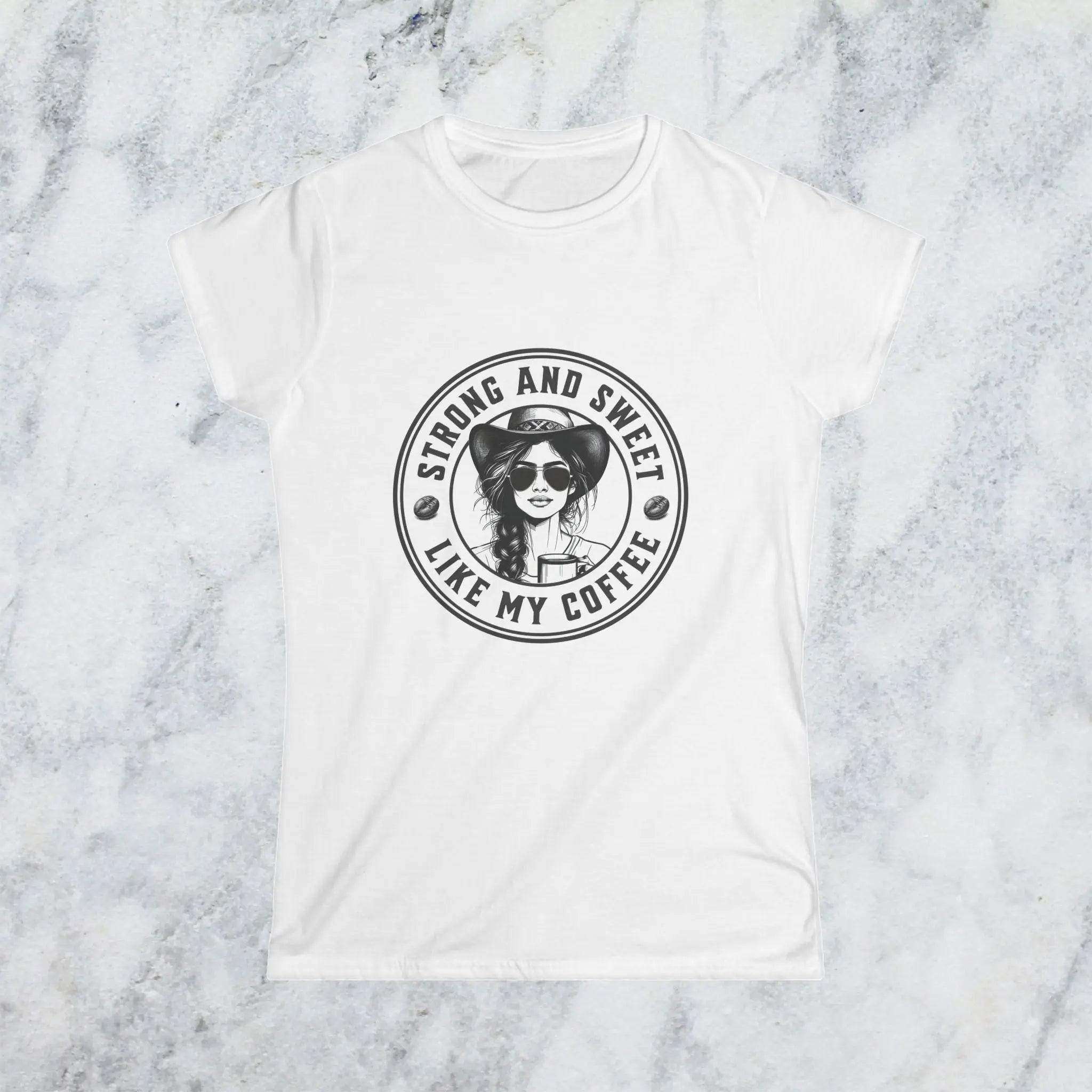 Sweet and Strong T-Shirt – Funny Coffee Lover Tee for Women, Empowering Caffeine Queen Shirt, Bold Morning Gift Idea Printify