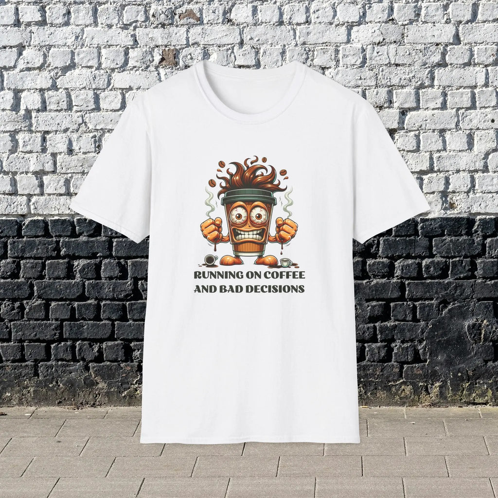 Running on Coffee and Bad Decisions Shirt – Funny Caffeine Lover T-Shirt, Sarcastic Coffee Tee, Gift for Coffee Addicts & Humor Fans Printify