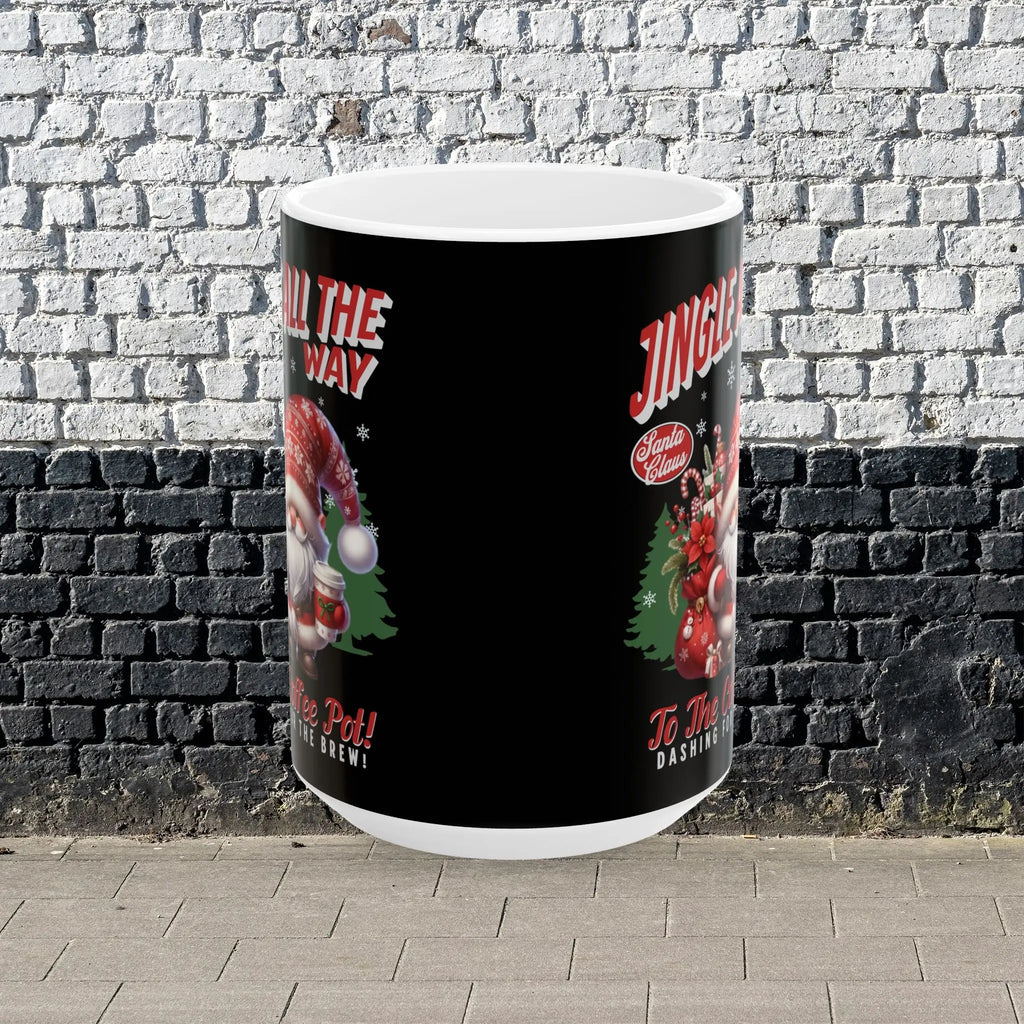 Jingle All The Way Mug - 15oz Cute Christmas Mug Printify