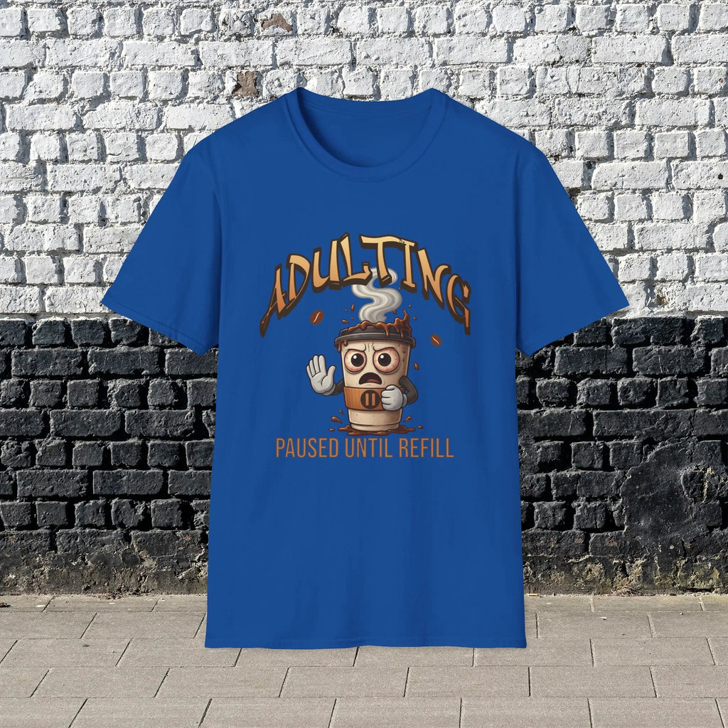 Adulting Coffee T-Shirt - Paused Until Refill funny coffee tee Printify