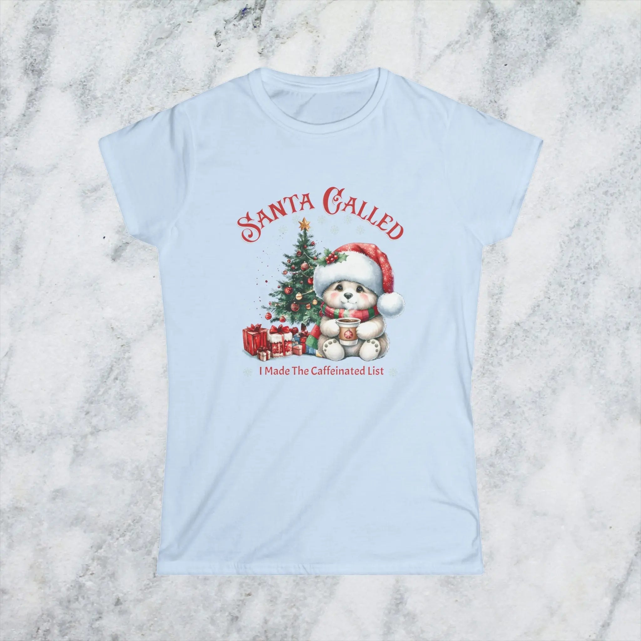 Santa Called Christmas Tee — 'I Made The Caffeinated List' Cute Bear Shirt Printify