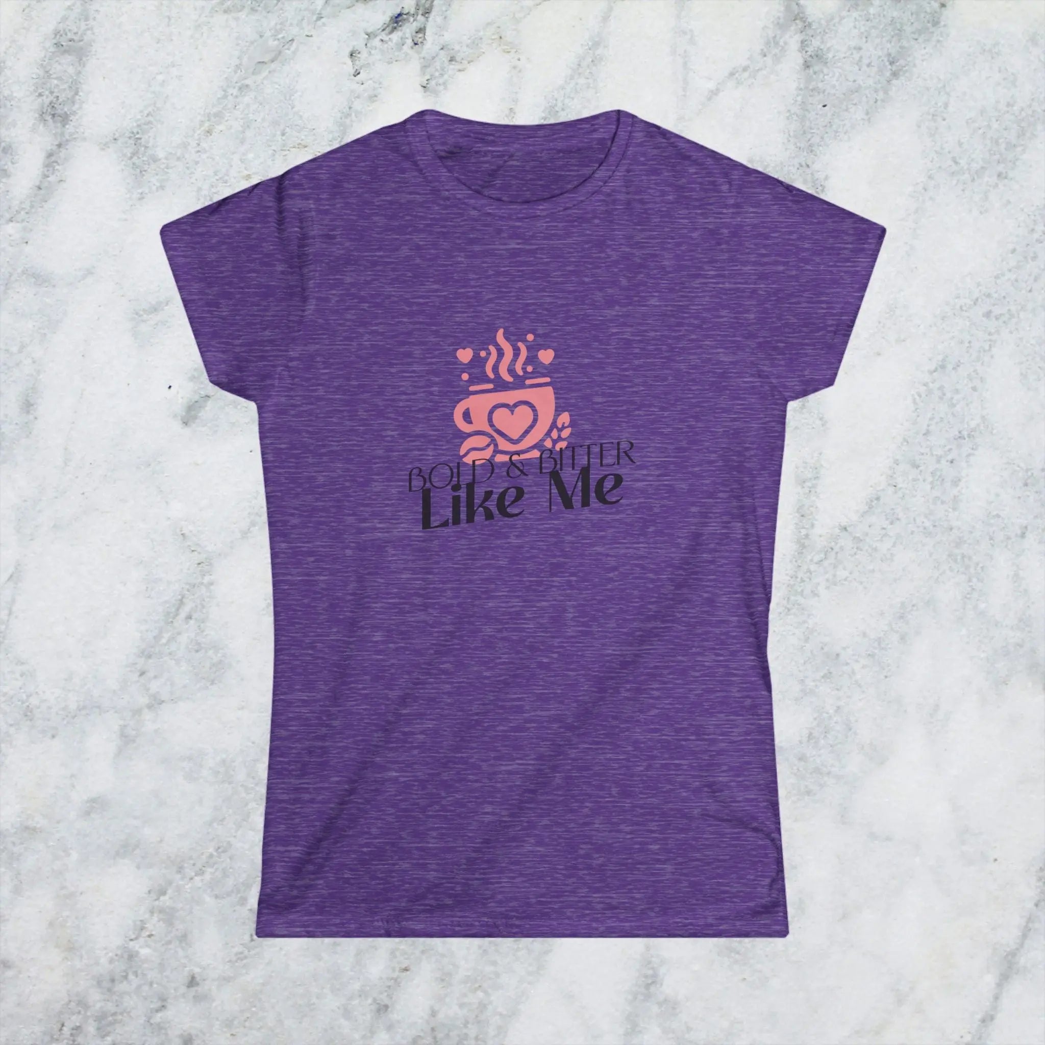 Bold and Bitter Like Me Shirt – Funny Coffee Lover T-Shirt for Women, Sarcastic Caffeine Tee, Sassy Coffee Quote Gift Printify