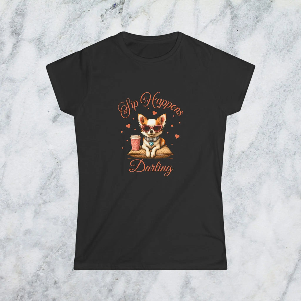 Sip Happens Darling Tee — Cute Chihuahua Coffee Women's T‑Shirt Printify