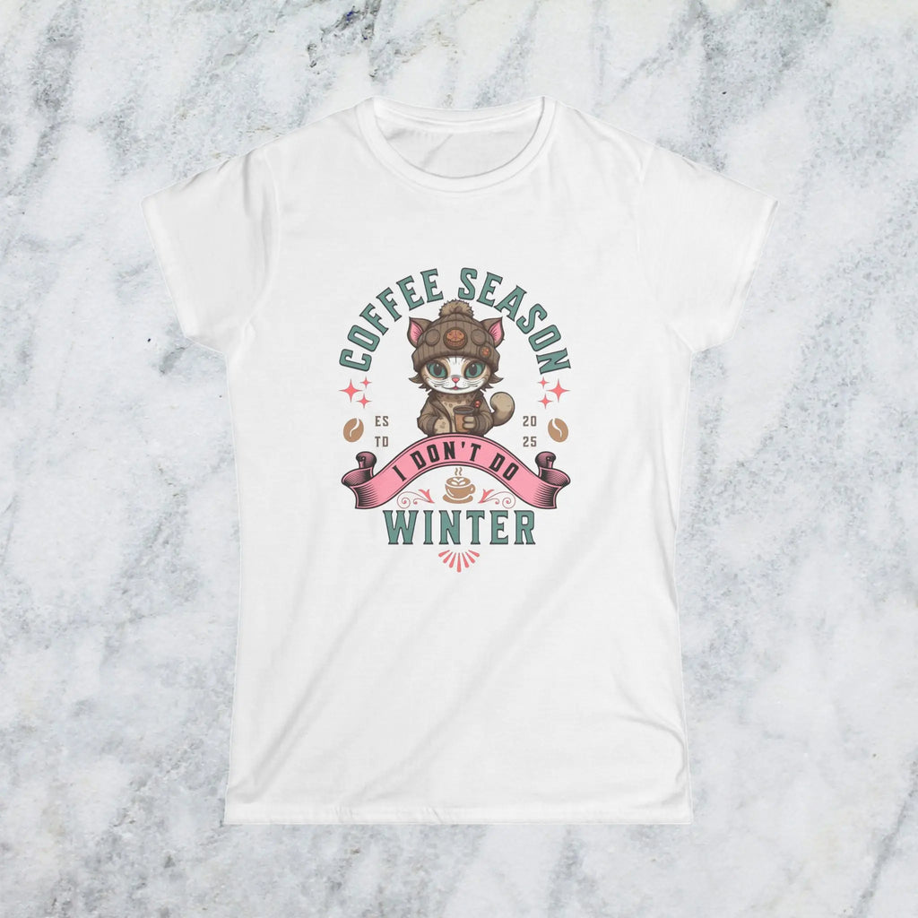 Coffee Season I Don’t Do Winter T-Shirt – Cute Funny Cat Coffee Lover Tee for Women, Cozy Winter Caffeine Gift, Lazy Morning Shirt Printify