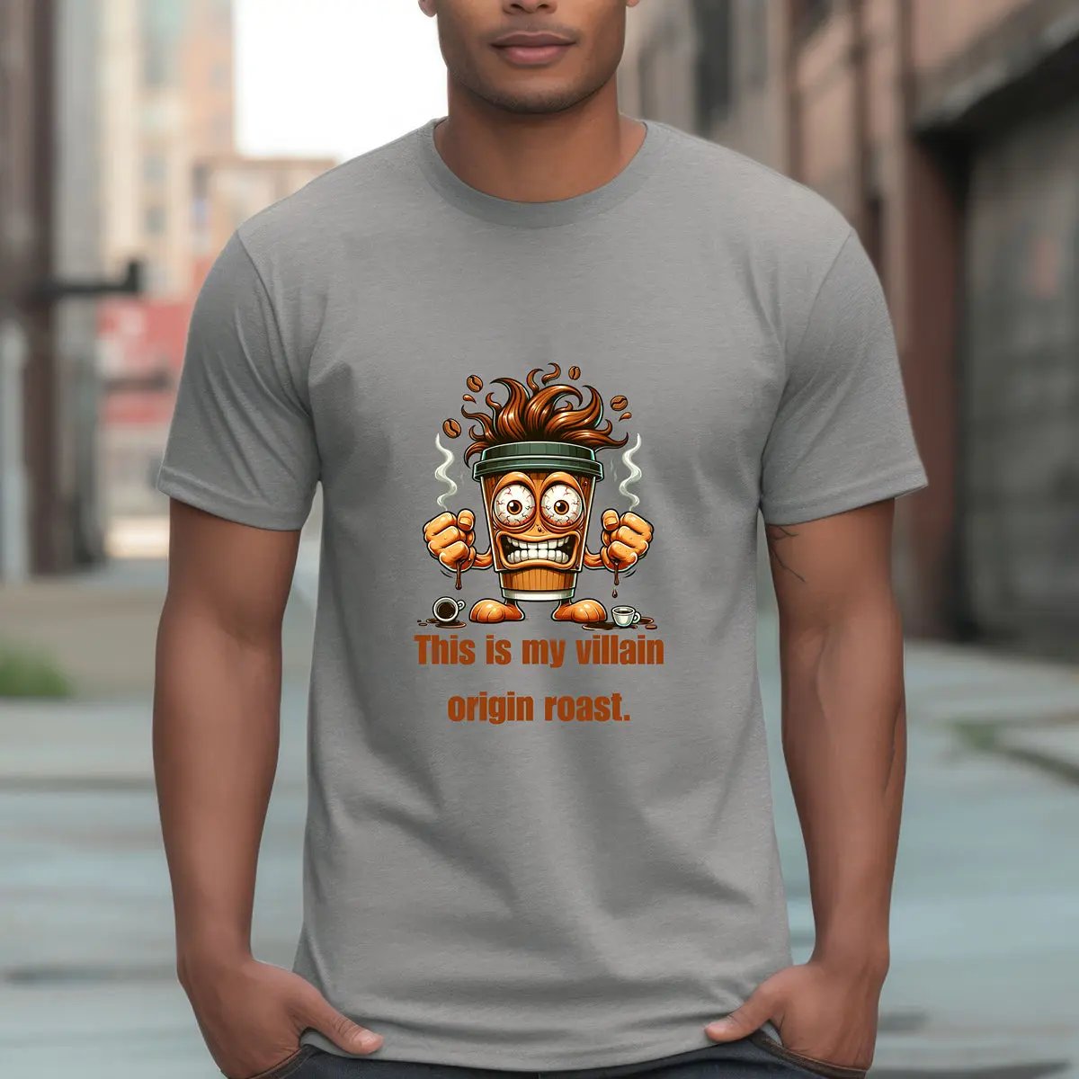My Villain Origin Roast Shirt – Funny Coffee Lover T-Shirt, Sarcastic Caffeine Addict Tee, Humor Gift for Men Printify