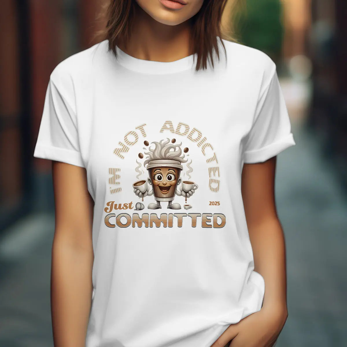 Not Addicted Just Committed Shirt – Funny Coffee Lover Tee, Caffeine Addict Humor T-Shirt, Barista Gift for Coffee Drinkers Printify