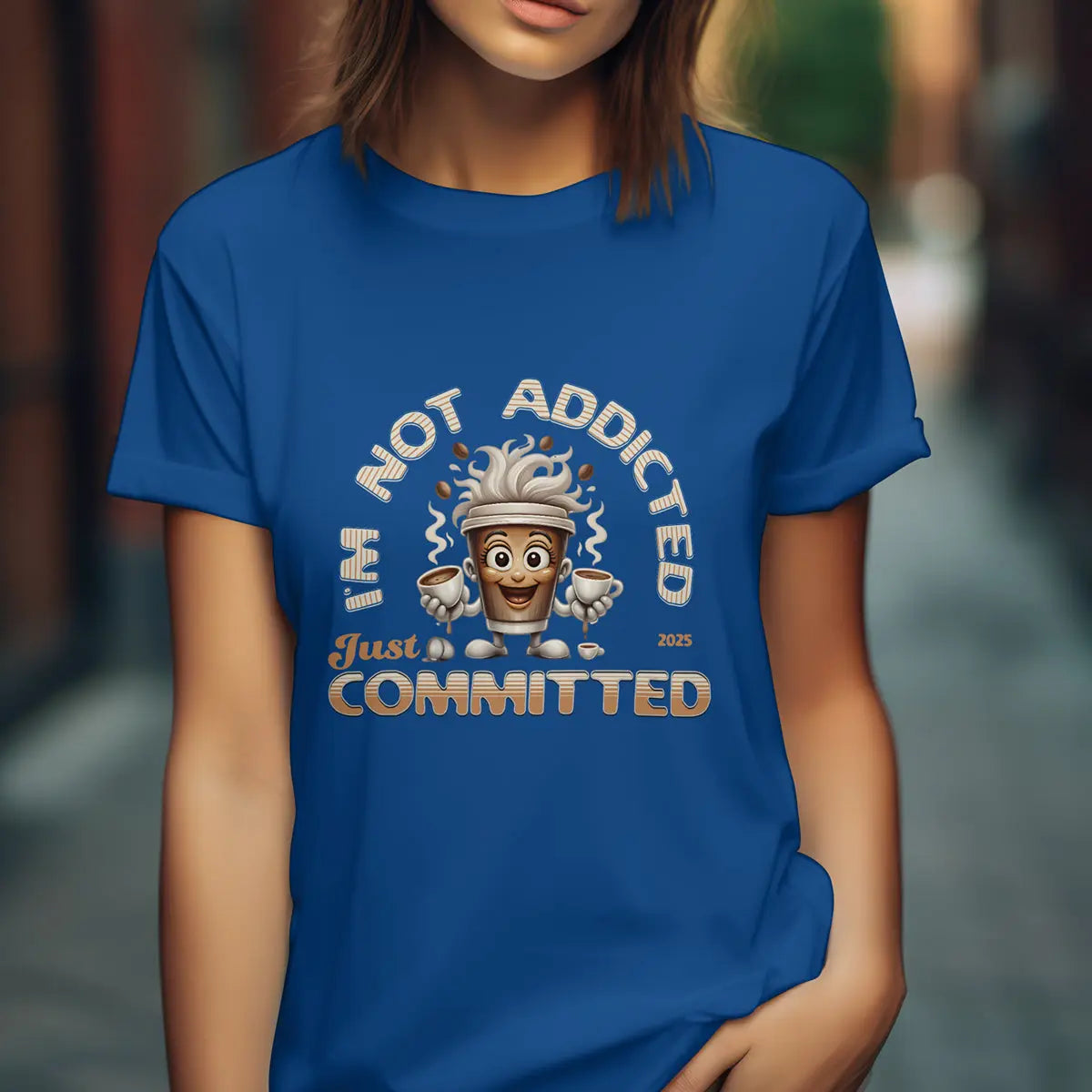 Not Addicted Just Committed Shirt – Funny Coffee Lover Tee, Caffeine Addict Humor T-Shirt, Barista Gift for Coffee Drinkers Printify