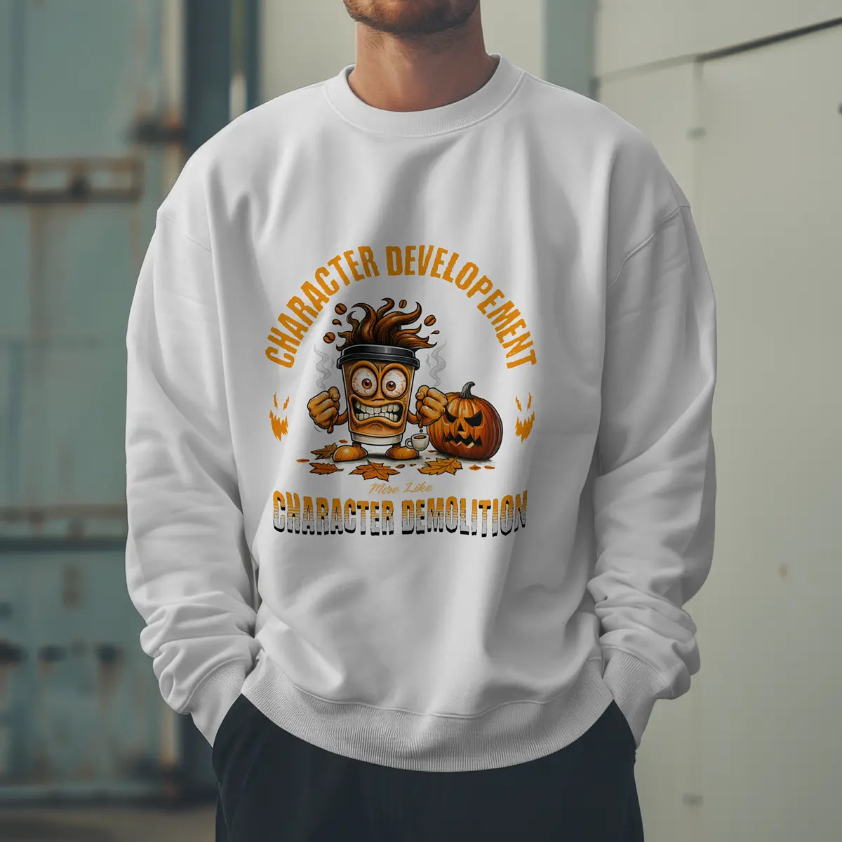 Character Demolition Sweatshirt - Funny Coffee To Go Cup Fall Sweatshirt Printify