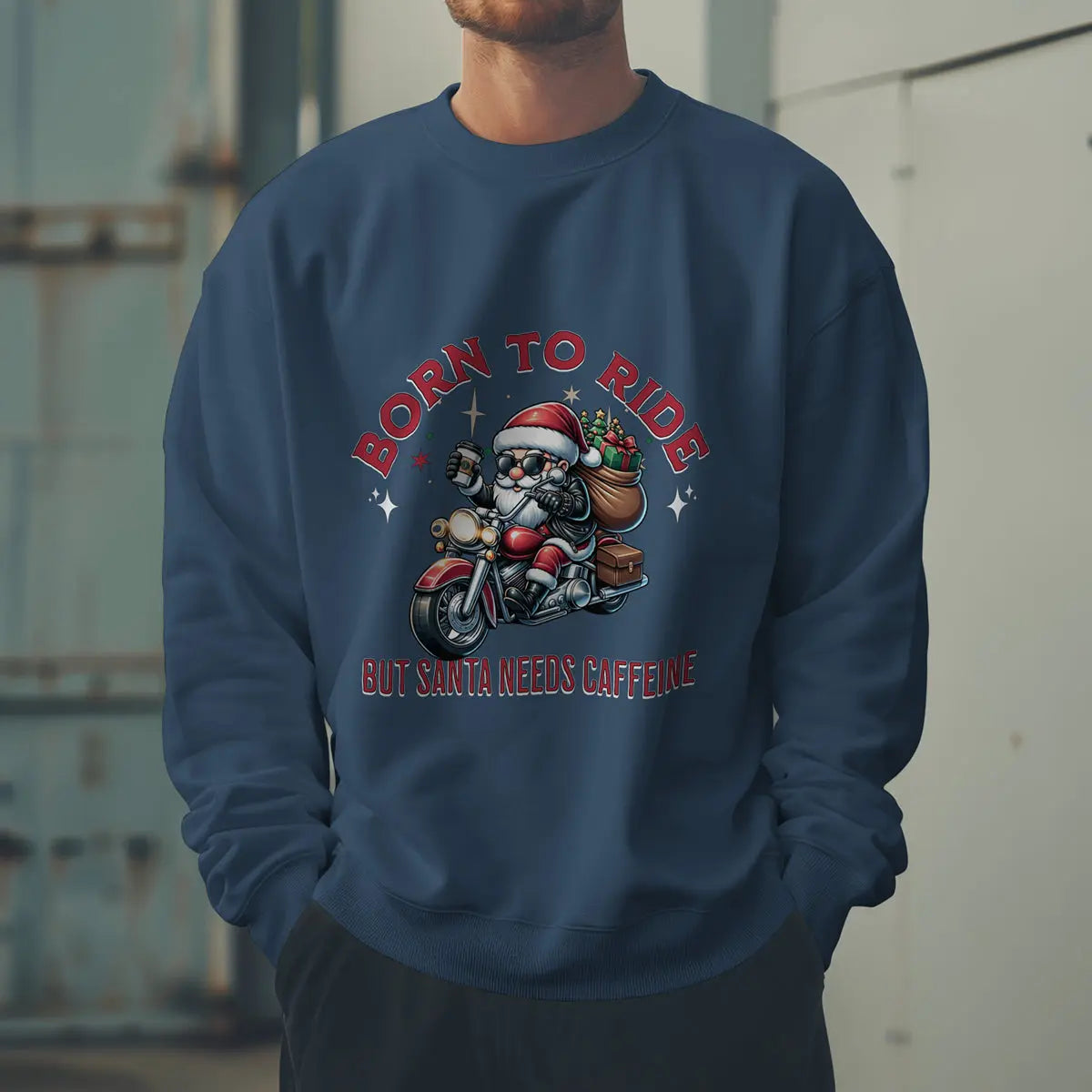 Born to Ride Sweatshirt - Santa on motorcycle holding coffee Christmas Shirt - Boldly Bitter Company