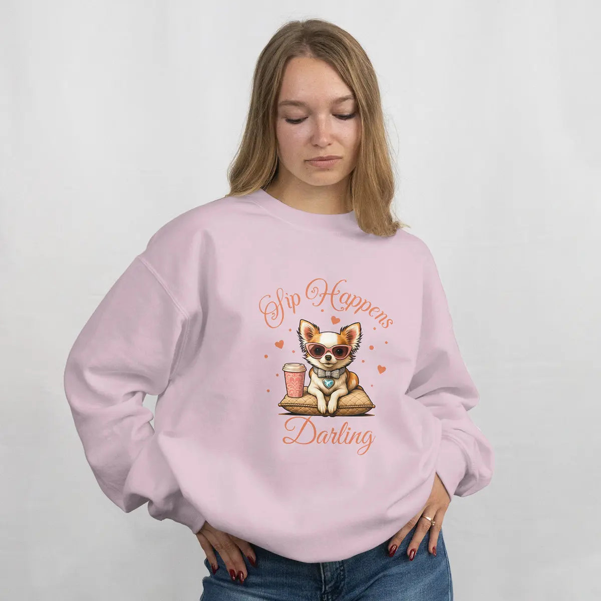Sip Happens Darling Sweatshirt Printify