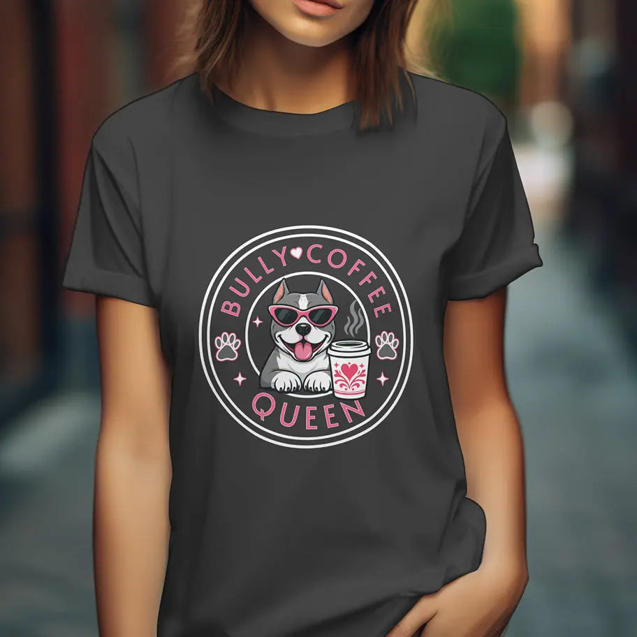 Bully Coffee Queen T-Shirt — Cute Pitbull Coffee Lover Tee Printify