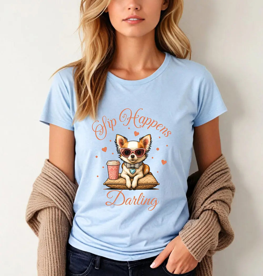 Sip Happens Darling Tee — Cute Chihuahua Coffee Women's T‑Shirt Printify