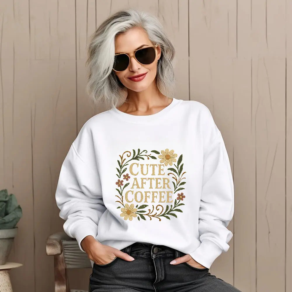 Cute After Coffee Floral Sweatshirt — Faux Embroidery Crewneck - Boldly Bitter Company