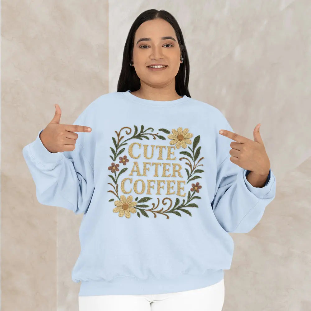 Cute After Coffee Floral Sweatshirt — Faux Embroidery Crewneck - Boldly Bitter Company