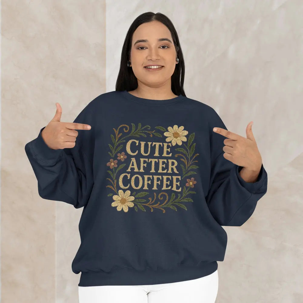 Cute After Coffee Floral Sweatshirt — Faux Embroidery Crewneck - Boldly Bitter Company