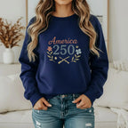 America 250 Sweatshirt – Patriotic 250th Anniversary Pullover Printify