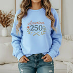 America 250 Sweatshirt – Patriotic 250th Anniversary Pullover Printify
