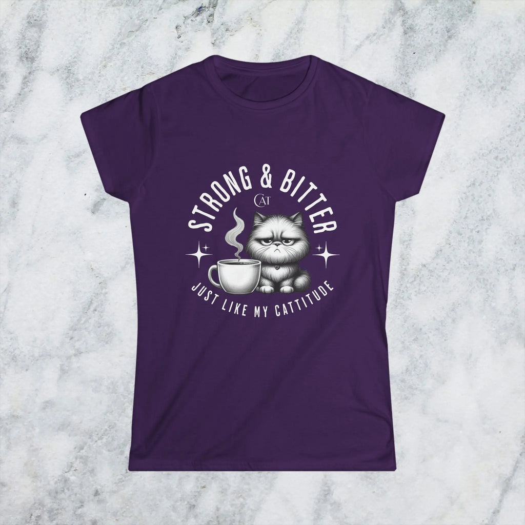 Strong and Bitter T-Shirt Printify