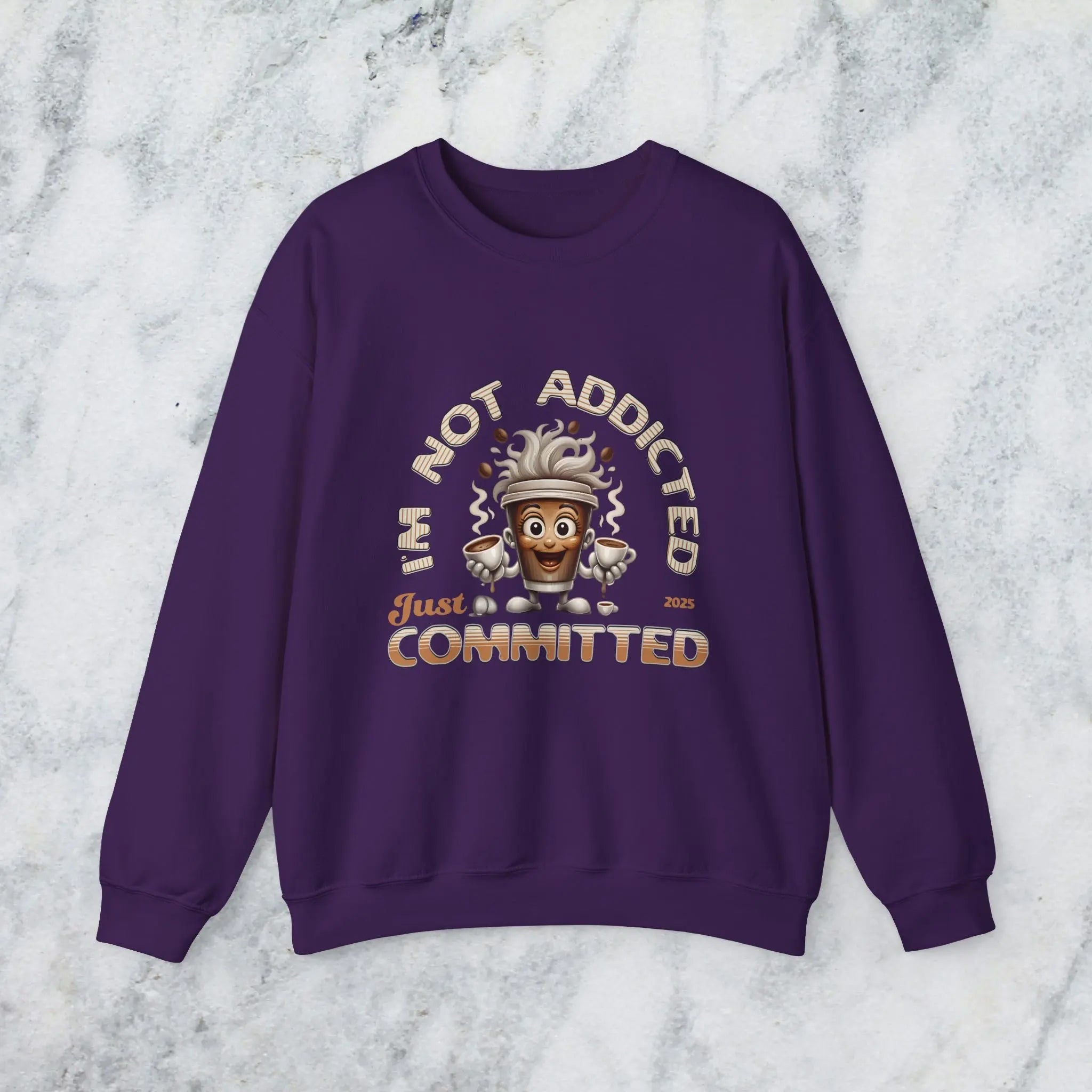 Just Committed Sweatshirt - Funny Togo Cup that is not addicted Printify
