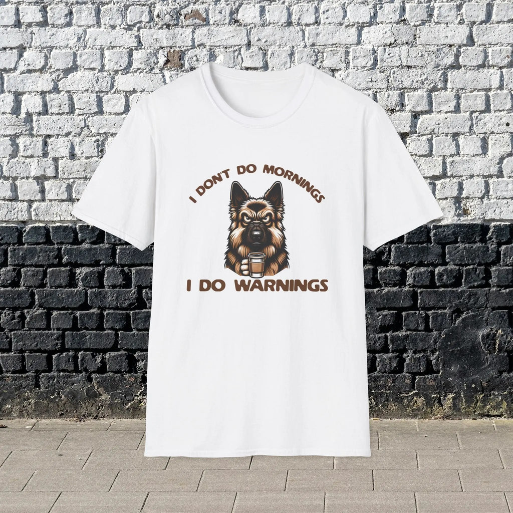Warnings T-Shirt - Funny German Shephard Coffee Tee Printify