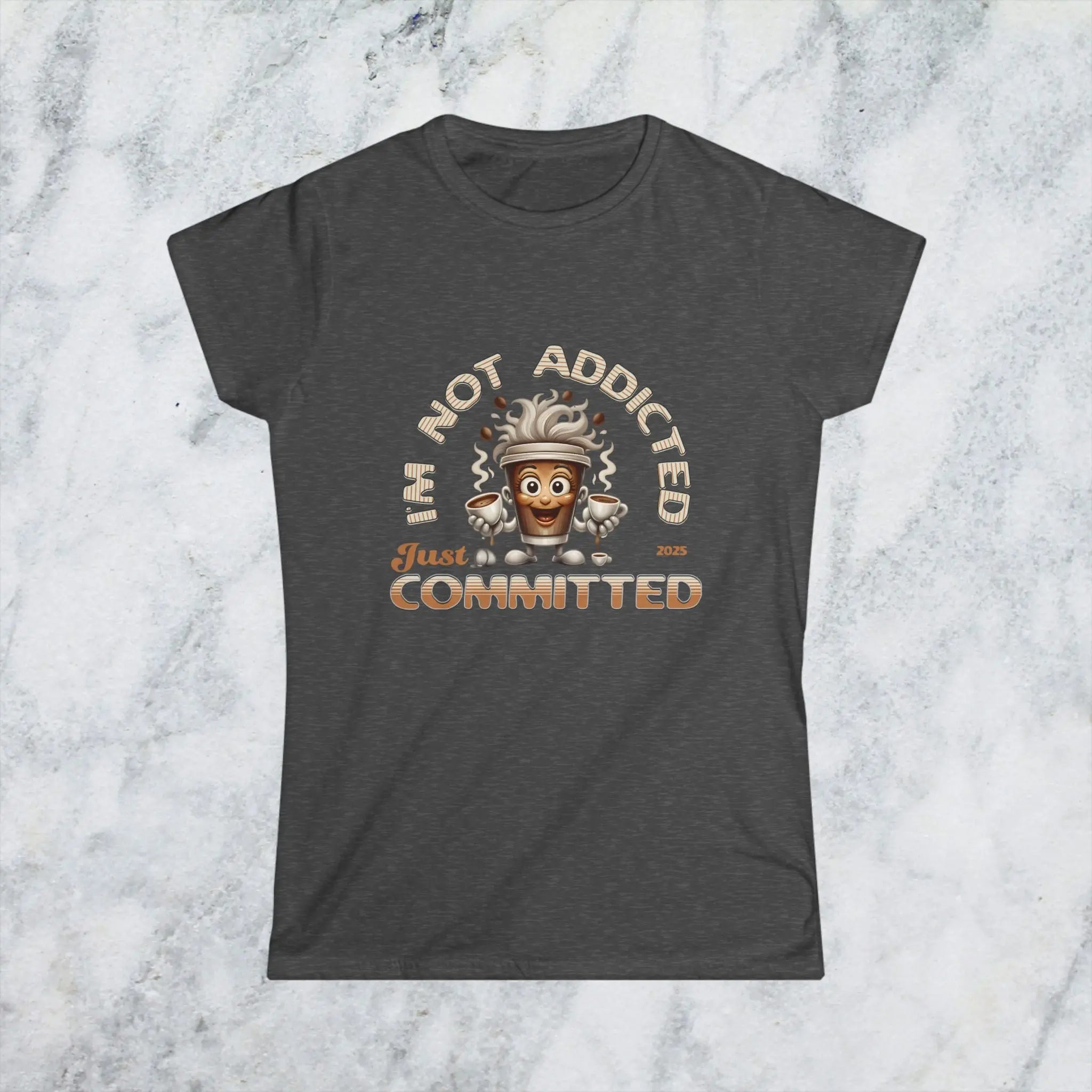 Not Addicted Just Committed Shirt – Funny Coffee Lover Tee, Caffeine Addict Humor T-Shirt, Barista Gift for Coffee Drinkers Printify