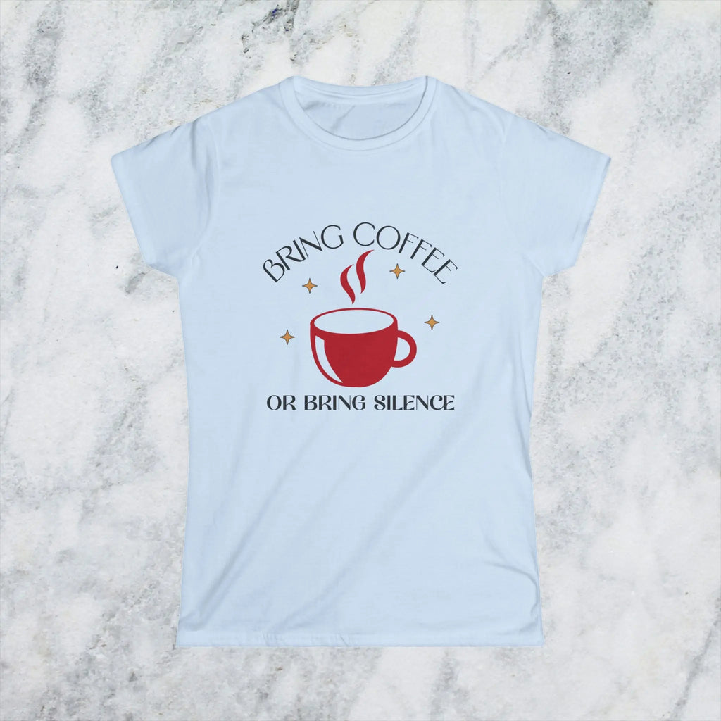 Bring Coffee Tee - Bring Silence T-Shirt – Funny Coffee Cup Graphic Tee Printify