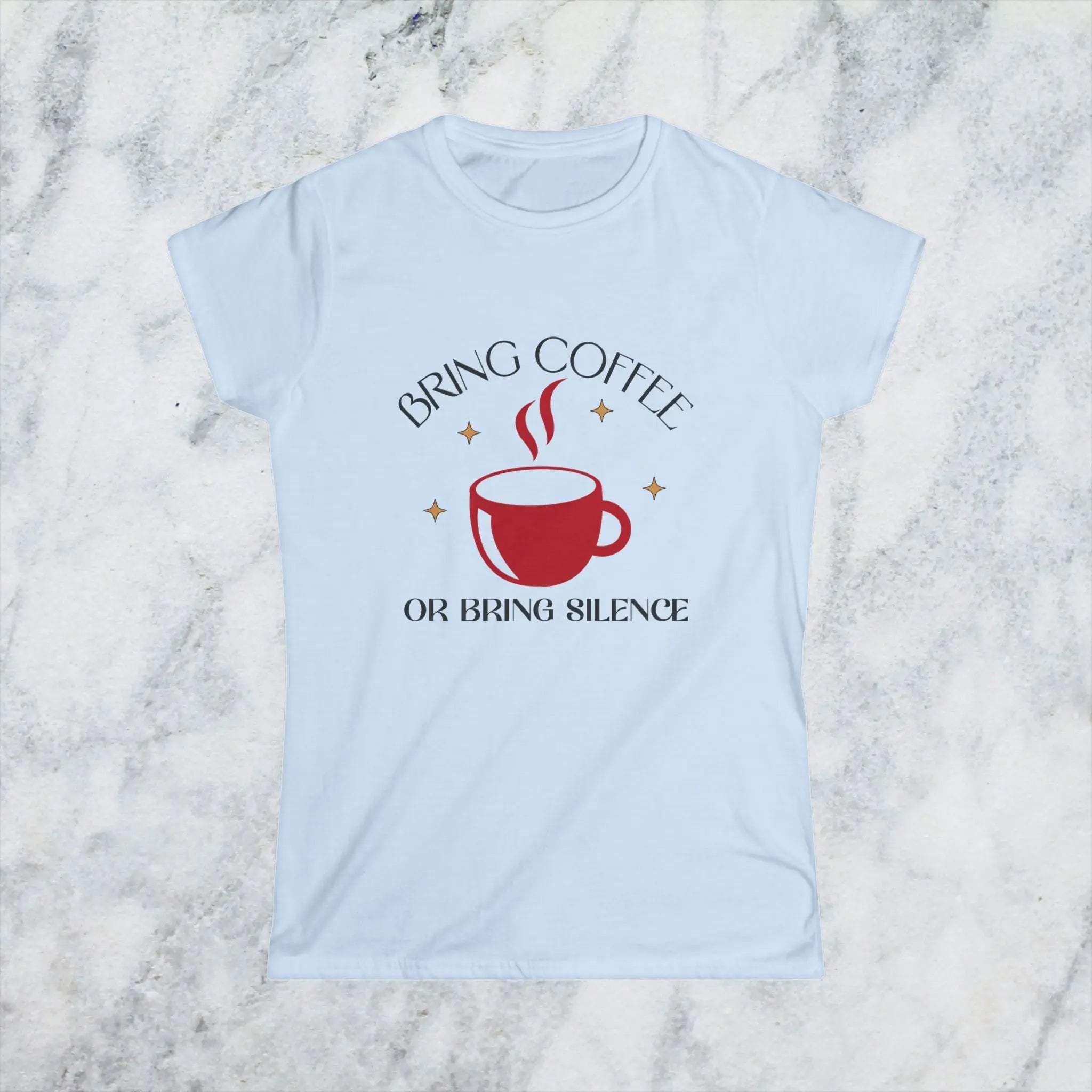 Bring Coffee Tee - Bring Silence T-Shirt – Funny Coffee Cup Graphic Tee Printify