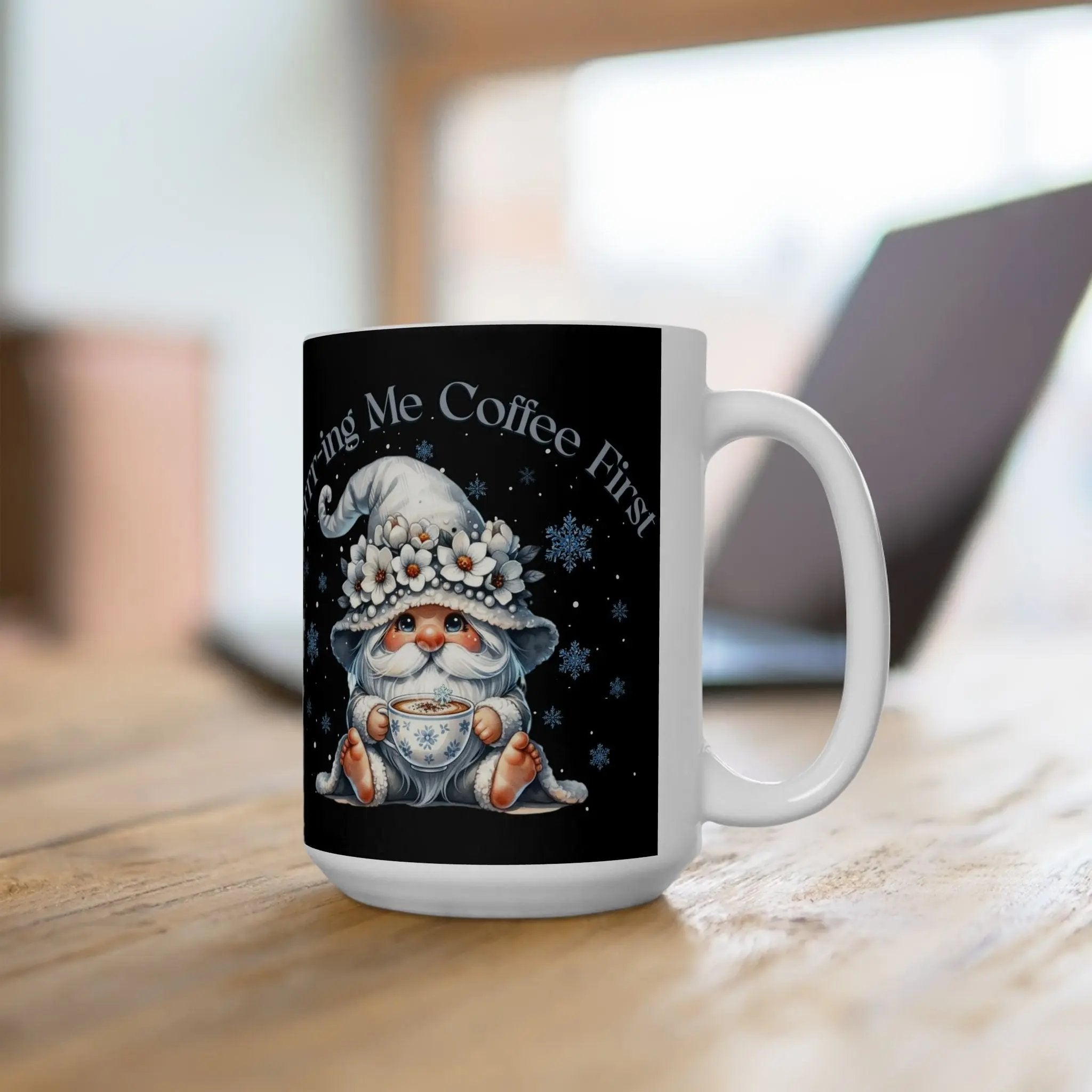 Brrr-ing Me Coffee Mug – Cute Winter Gnome Coffee Cup 15oz, Funny Cold Weather Mug, Cozy Holiday Gift for Coffee Lovers Printify