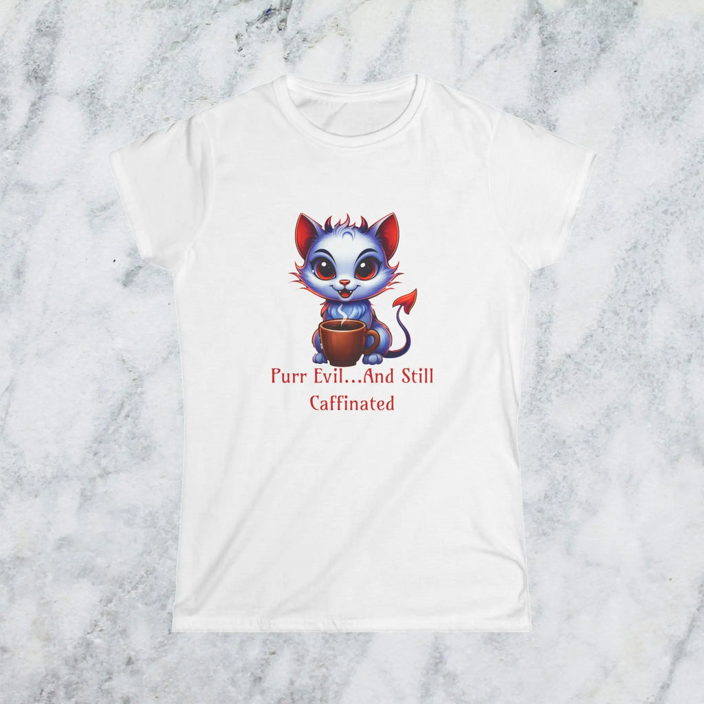 Purr Evil T-Shirt - “Purr Evil and Still Caffeinated” Printify