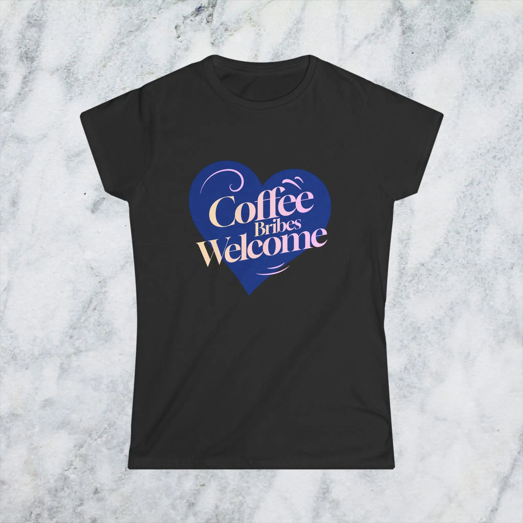 Coffee Bribes T-Shirt – Funny Coffee Lover Tee for Women, Caffeine Addict Gift, Sarcastic Work Humor Shirt Printify