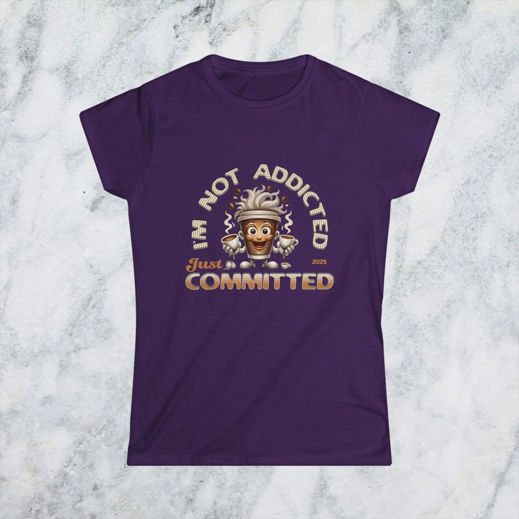 Not Addicted Just Committed Shirt – Funny Coffee Lover Tee, Caffeine Addict Humor T-Shirt, Barista Gift for Coffee Drinkers Printify