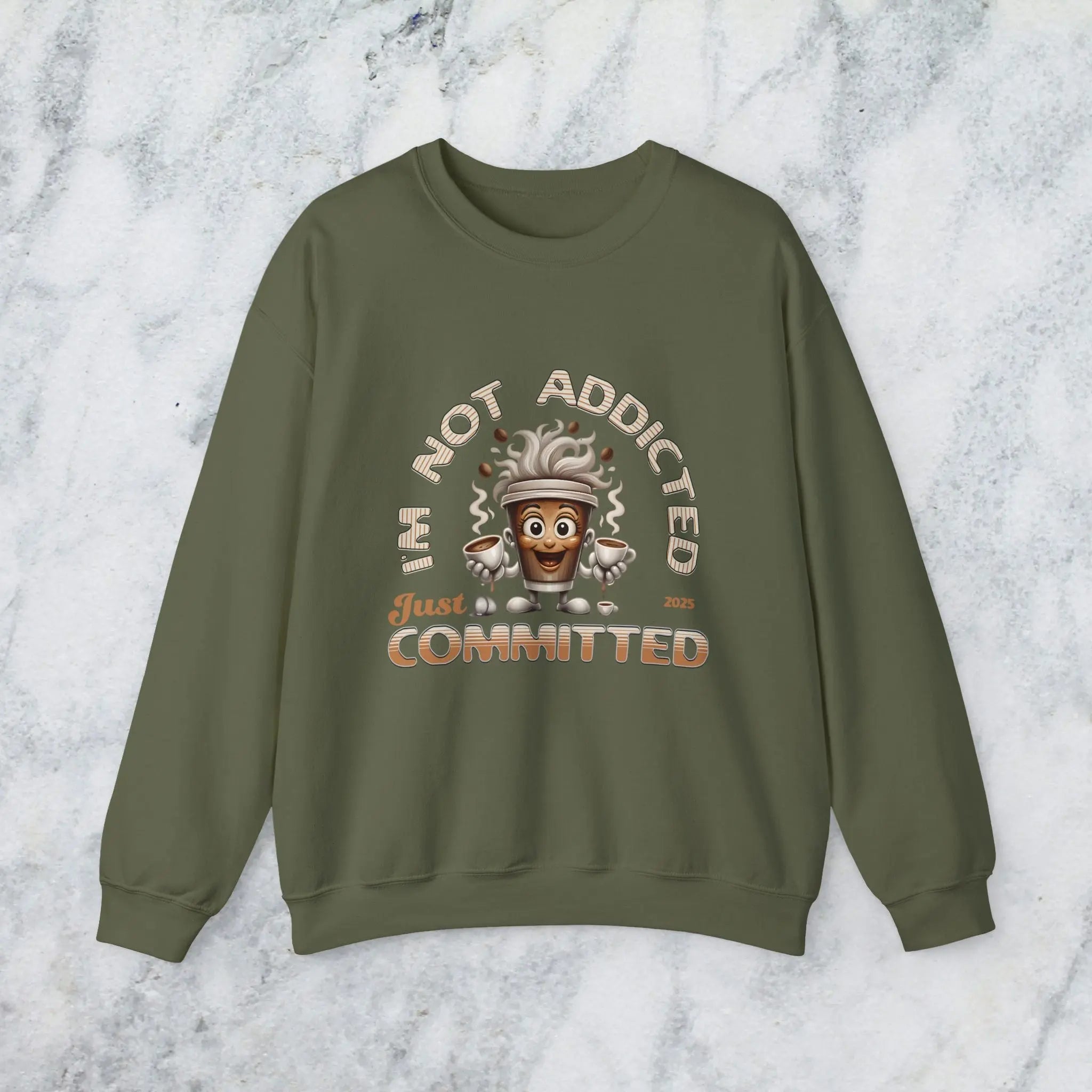 Just Committed Sweatshirt - Funny Togo Cup that is not addicted Printify
