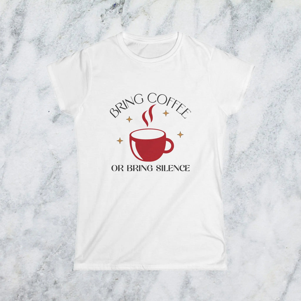 Bring Coffee Tee - Bring Silence T-Shirt – Funny Coffee Cup Graphic Tee Printify