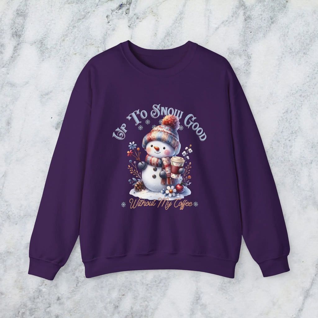 Up To Snow Good Sweatshirt- Cute Winter Snowman Sweatshirt Printify